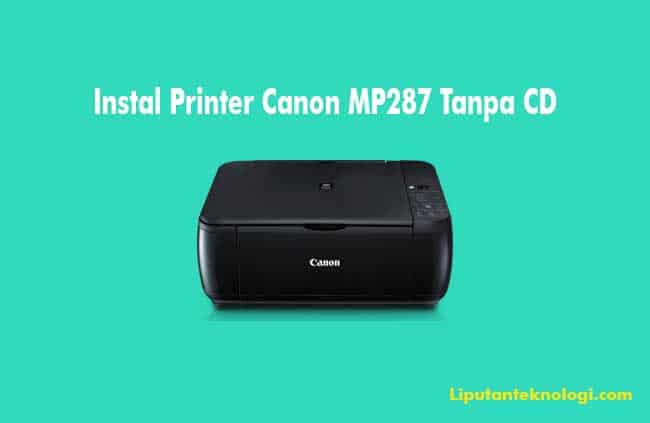 cara menginstal printer canon mp230 tanpa cd